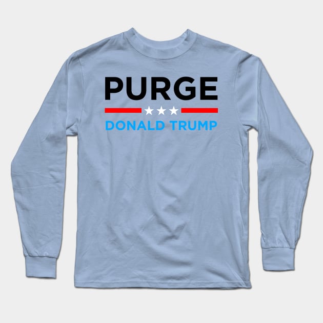 Purge Donald Trump Long Sleeve T-Shirt by Fanboys Anonymous